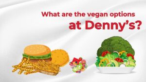 what are the vegan options at denny's