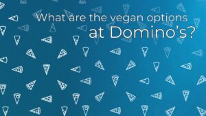 what are the vegan options at dominos