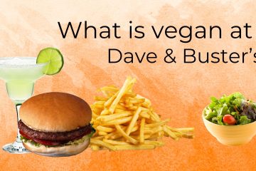 vegan options at dave & busters